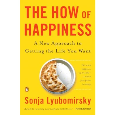 Bild av the How of Happiness: A New Approach to Getting Life You Want
