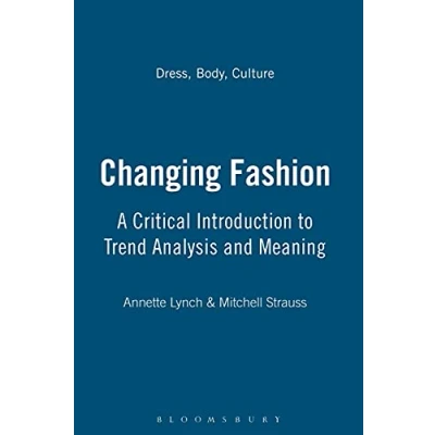 Bild av Changing Fashion: A Critical Introduction to Trend Analysis and Meaning