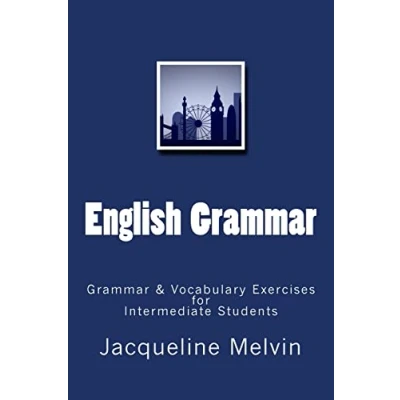 Bild av English Grammar: Grammar &amp; vocabulary exercises for intermediate students