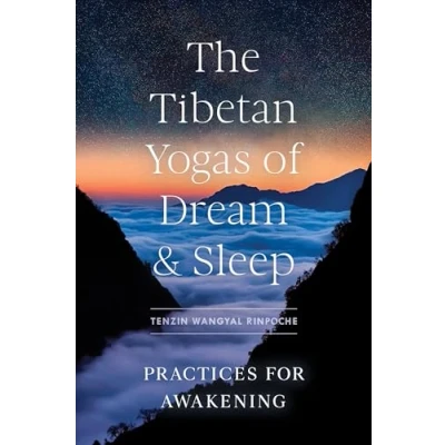 Bild av The Tibetan Yogas of Dream and Sleep: Practices for Awakening