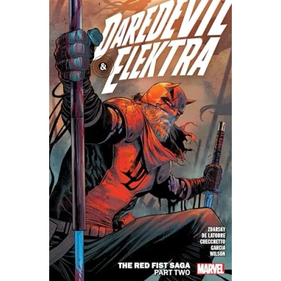 Bild av DAREDEVIL &amp; ELEKTRA BY CHIP ZDARSKY VOL. 2: THE RED FIST SAGA PART TWO