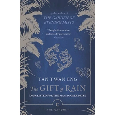 Bild av The Gift of Rain: by Tan Twan Eng