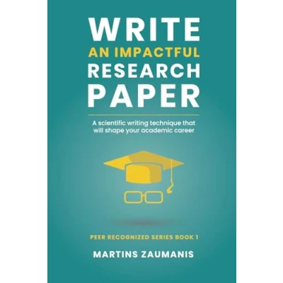 Bild av Write an impactful research paper: A scientific writing technique that will shape your academic career