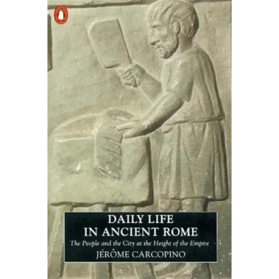 Bild av Daily Life in Ancient Rome: the People and City at Height of Empire