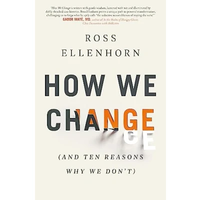 Bild av How We Change (and 10 Reasons Why Don&#039;t)