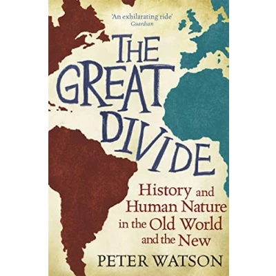 Bild av the Great Divide: History and Human Nature in Old World New