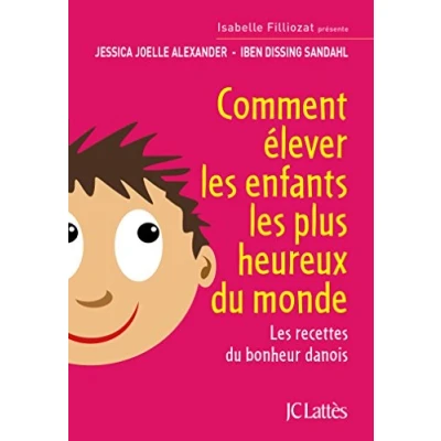 Bild av Comment élever Les enfants plus heureux du monde: recettes bonheur danois