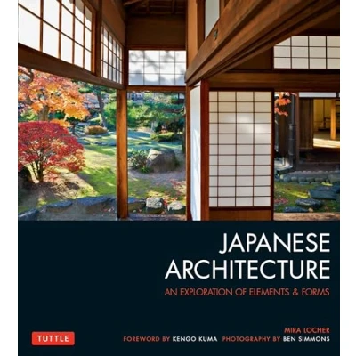 Bild av Japanese Architecture /anglais: An Exploration of Elements &amp; Forms