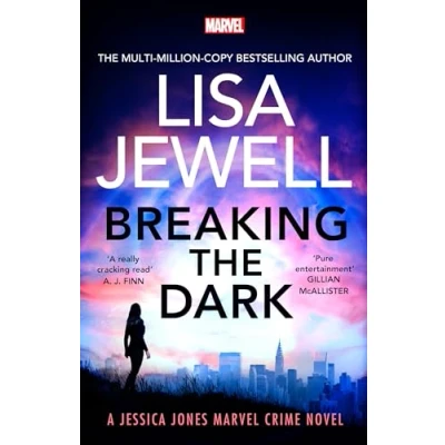 Bild av Breaking the Dark: BRAND NEW addictive Jessica Jones Crime Novel from Sunday Times bestselling author of None This is True