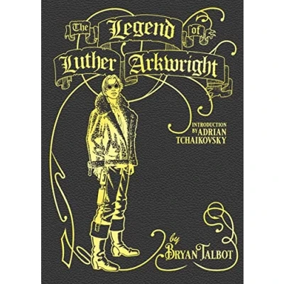 Bild av The Legend of Luther Arkwright: With an Introduction by Adrian Tchaikovsky