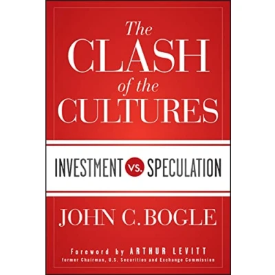 Bild av the Clash of Cultures: Investment vs. Speculation