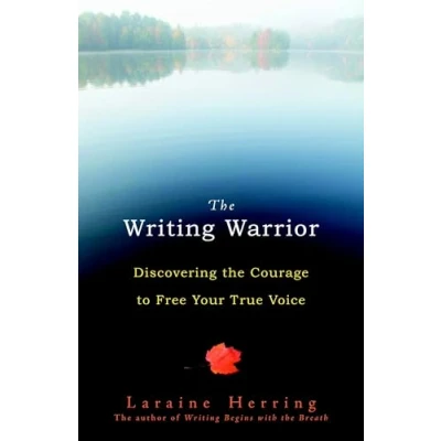 Bild av the Writing Warrior: Discovering Courage to Free Your True Voice