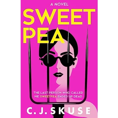 Bild av Sweetpea: Now a major Sky TV series, new for 2024! The hilariously twisted serial killer thriller you can’t put down: Book 1
