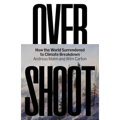 Bild av Overshoot: How the World Surrendered to Climate Breakdown
