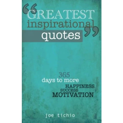 Bild av Greatest Inspirational Quotes: 365 days to more Happiness, Success, and Motivation