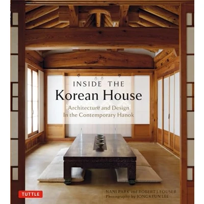 Bild av Inside the Korean House /anglais: Architecture and Design in Contemporary Hanok