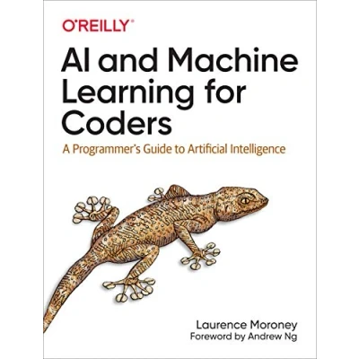Bild av AI and Machine Learning For Coders: A Programmer&#039;s Guide to Artificial Intelligence