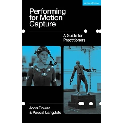 Bild av Performing for Motion Capture: A Guide Practitioners