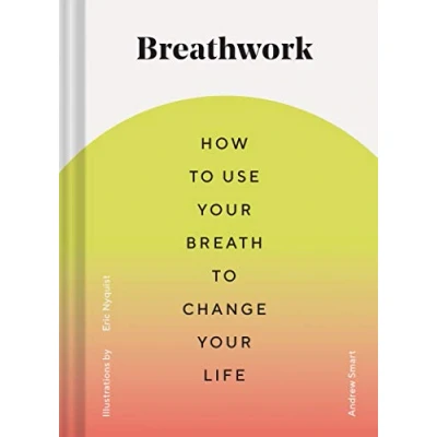 Bild av Breathwork: How to Use Your Breath Change Life