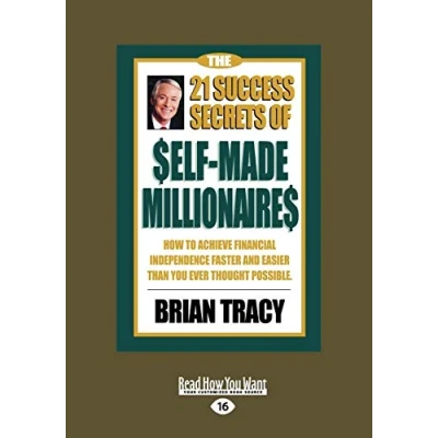 Bild av The 21 Success Secrets of Self Made Millionaires: How to Achieve Financial Independence Faster and Easier Than You Ever Thought Possible (Easyread Lar