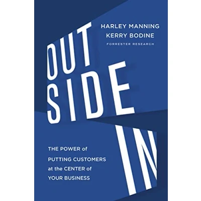 Bild av Outside In: the Power of Putting Customers at Center Your Business