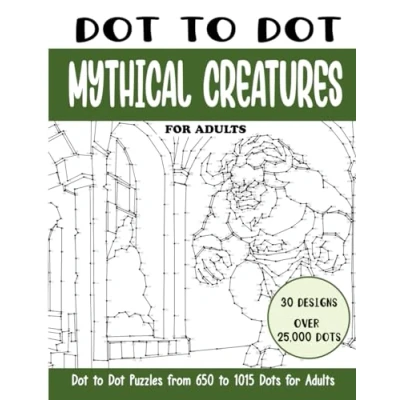 Bild av Dot to Mythical Creatures for Adults: Connect the Dots Book Adults (Over 25000 dots)