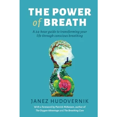 Bild av The Power of Breath: A 24 Hour Guide to Transforming Your Life through Conscious Breathing