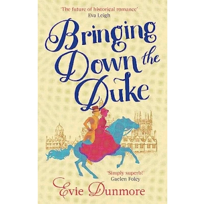 Bild av Bringing Down the Duke: swoony, feminist and romantic, perfect for fans of Bridgerton