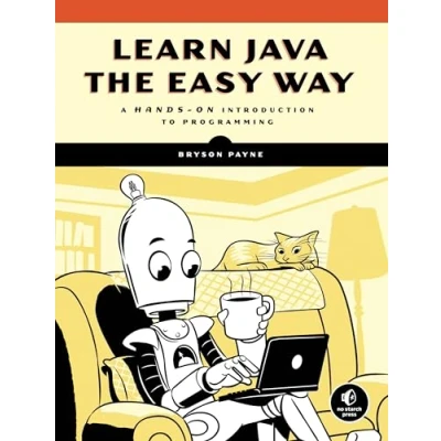 Bild av Learn Java the Easy Way: A Hands On Introduction to Programming