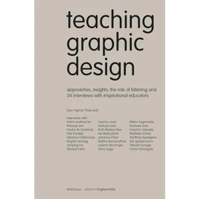 Bild av Teaching Graphic Design: Approaches, Insights, the Role of Listening and 24 Interviews with Inspirational Educators