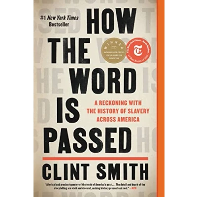 Bild av How the Word Is Passed: A Reckoning with History of Slavery Across America