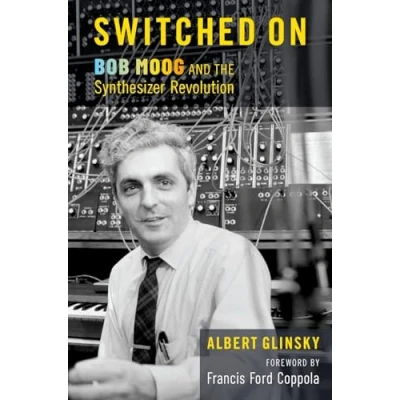 Bild av Switched On: Bob Moog and the Synthesizer Revolution