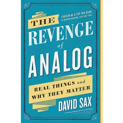Bild av The Revenge of Analog: Real Things and Why They Matter