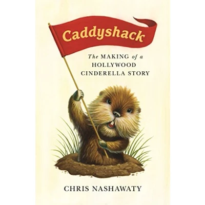 Bild av Caddyshack: The Making of a Hollywood Cinderella Story