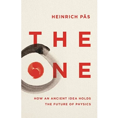 Bild av the One: How an Ancient Idea Holds Future of Physics