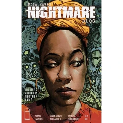Bild av Nita Hawes&#039; Nightmare Blog, Volume 2: Murder By Another Name
