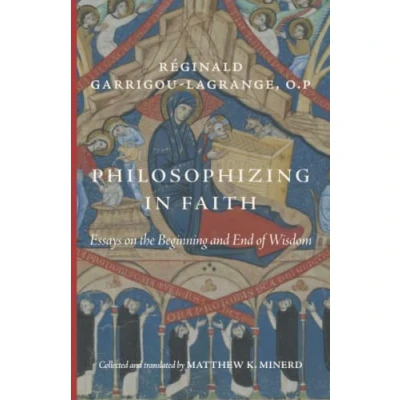 Bild av Philosophizing in Faith: Essays on the Beginning and End of Wisdom