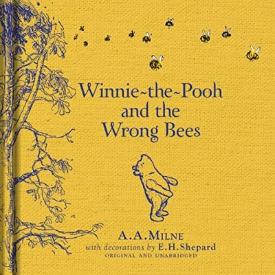 Bild av Winnie the Pooh: Pooh and Wrong Bees: Special Edition of Original Illustrated Story by A.A.Milne with E.H.Shepard’s Iconic Decorations. Collect Range.