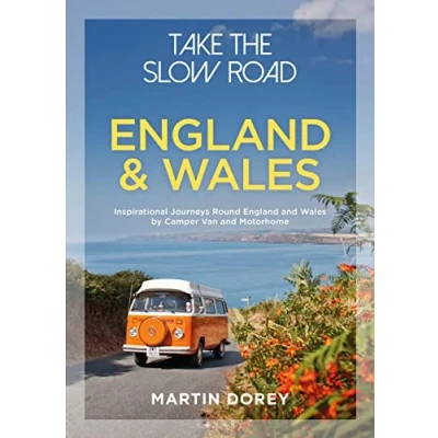 Bild av Take the Slow Road: England and Wales: Inspirational Journeys Round Wales by Camper Van Motorhome