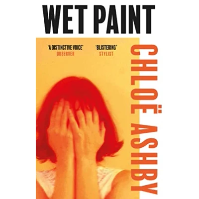 Bild av Wet Paint: The achingly poignant and darkly funny reader favourite