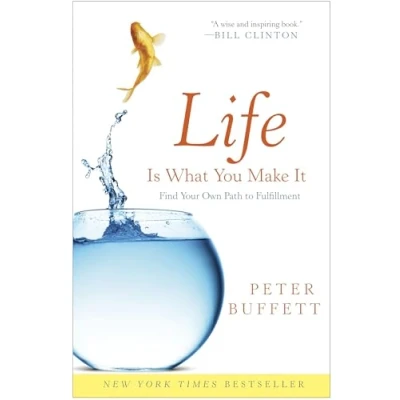 Bild av Life Is What You Make It: Find Your Own Path to Fulfillment