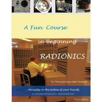 Bild av A Fun Course in Beginning Radionics: Miracles the palms of your hands