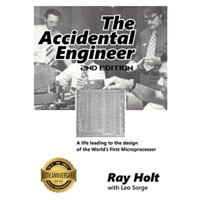 Bild av the Accidental Engineer 2nd edition: true story of first microprocessor ever designed