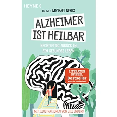 Bild av Alzheimer ist heilbar: Rechtzeitig zurück in ein gesundes Leben