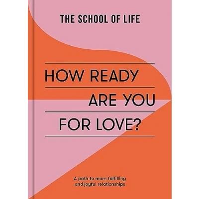 Bild av How Ready Are You For Love?: a path to more fulfiling and joyful relationships