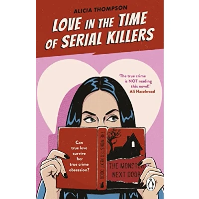 Bild av Love in the Time of Serial Killers: TikTok made me buy it: an addictive slow burn romance from bestselling author