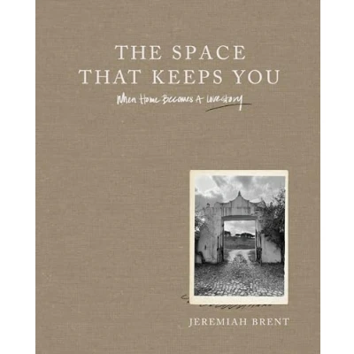 Bild av The Space That Keeps You: When Home Becomes a Love Story