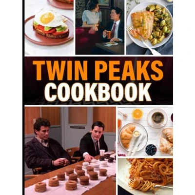 Bild av Twin Peaks Cookbook: Classic Recipes And Modern Techniques Inspired, Flexible