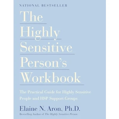 Bild av the Highly Sensitive Person&#039;s Workbook: A Comprehensive Collection of Pre tested Exercises Developed to Enhance Lives HSP&#039;s