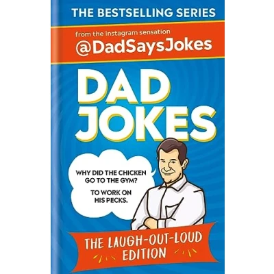 Bild av Dad Jokes: the Laugh out loud edition: sixth collection from Instagram sensation @DadSaysJokes